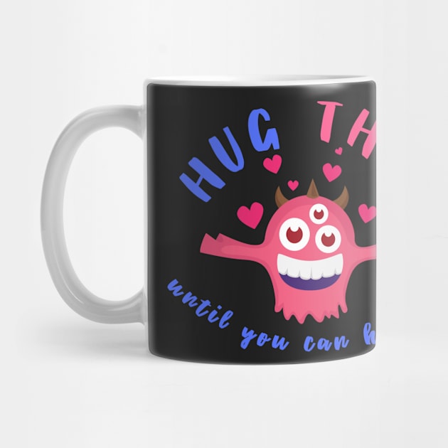 Hugs-Monster Hug This Until You Can Hug Me by casualism